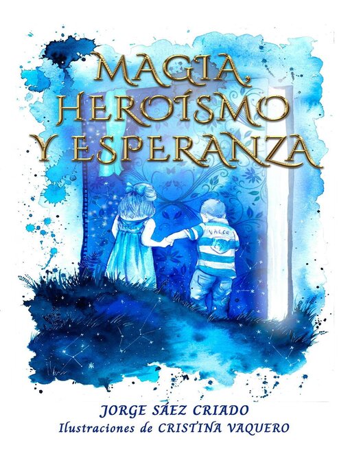 Title details for Magia, heroísmo y esperanza by Jorge Sáez Criado - Available